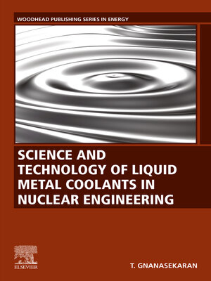 cover image of Science and Technology of Liquid Metal Coolants in Nuclear Engineering